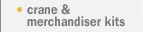 Crane & Merchandiser Kits